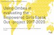 Using Ombea in evaluating the Empowered Girls Speak Out ...