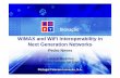 WiMAX and WiFi Interoperability in Next Generation Networks