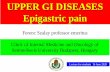 UPPER GI DISEASES Epigastric pain