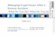 Managing Legal Issues After a Serious Incident