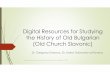 Digital Resources for Studying the History of Old ...
