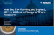Year End Tax Planning and Beyond, With or Without a Change ...