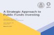 A Strategic Approach to Public Funds Investing