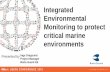 Integrated Environmental Monitoring to protect