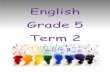 1 English Grade 5 Term 2