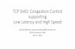 TCP SIAD: Congestion Control supporting Low Latency and ...