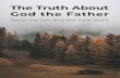 The Truth About God the Father - end-times-prophecy.org