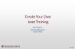 Create Your Own Lean Training - Manufacturers Alliance