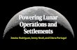 Powering Lunar Operations and Settlements