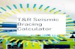 T&R Seismic Bracing Calculator
