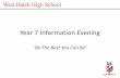 Year 7 Information Evening - West Hatch High School