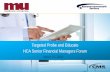 Targeted Probe and Educate HCA Senior Financial Managers Forum