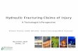 Hydraulic Fracturing Claims of Injury