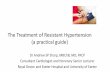 The Treatment of Resistant Hypertension (a practical guide)