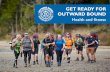 GET READY FOR OUTWARD BOUND