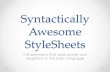 Syntactically Awesome StyleSheets