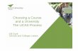 Choosing a Course and a University The UCAS Process