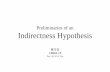 Preliminaries of an Indirectness Hypothesis