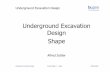 Underground Excavation Design Shape