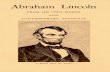 Abraham Lincoln: FROM HIS OWN WORDS AND CONTEMPORARY ACCOUNTS