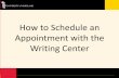 How to Schedule an Appointment with the Writing Center