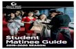 Student Matinee Guide