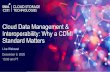 Cloud Data Management & Interoperability: Why a CDMI