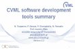 CVML software development tools summary