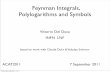 Feynman Integrals, Polylogarithms and Symbols