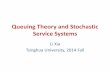 Queuing Theory and Stochastic Service Systems