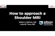 How to Approach a Shoulder MRI - AUR