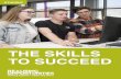 THE SKILLS TO SUCCEED