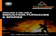 GENUINE & RELIABLE INDUCTION FURNACES & SPARES