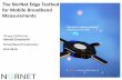 The NorNet Edge Testbed for Mobile Broadband Measurements