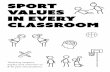 SPORT VALUES IN EVERY CLASSROOM - World Anti-Doping Agency