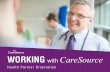 WORKING with CareSource