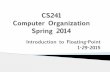 CS241 Computer Organization Spring 2014