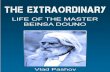 The Extraordinary Life of the Master Beinsa Douno