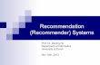 Recommendation (Recommender) Systems - UZH