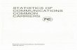 STATISTICS OF COMMUNICATIONS COMMON CARRIERS c
