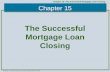 The Successful Mortgage Loan Closing
