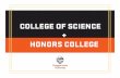 COLLEGE OF SCIENCE - Honors College