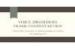 Voice disorders PRAXIS CONTENT REVIEW