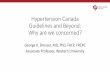 Hypertension Canada Guidelines and Beyond: Why are we ...