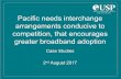 Pacific needs interchange arrangements conducive to ...