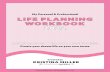 My Personal & Professional LIFE PLANNING WORKBOOK 2022
