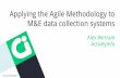 Applying the Agile Methodology to M&E data collection ...