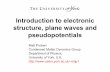 Introduction to electronic structure, plane waves and ...