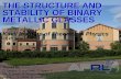 THE STRUCTURE AND STABILITY OF BINARY METALLIC GLASSES