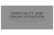 SPIRITUALITY AND ORGAN DONATION - Professional Chaplains